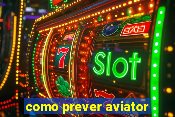 como prever aviator